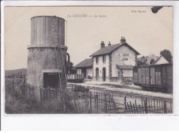 LA GUICHE: La Gare - Très Bon état - Andere & Zonder Classificatie