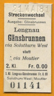 21/05/81 LENGNAU - GÄNSBRUNNEN VIA SOLOTHURN WEST , TICKET DE FERROCARRIL , TREN , TRAIN , RAILWAYS - Europe