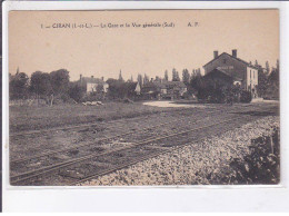 CIRAN: La Gare Et La Vue Générale (sud) - Très Bon état - Sonstige & Ohne Zuordnung