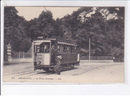 ARCACHON: Le Tram électrique - Très Bon état - Arcachon