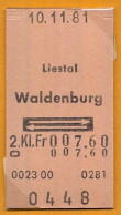 10/11/81 , LIESTAL - WALDENBURG , TICKET DE FERROCARRIL , TREN , TRAIN , RAILWAYS - Europa