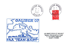 ENVELOPPE AVEC CACHET FREGATE JEAN BART - GALIBER 07 - TOULON ARMEES LE 02/2/2007 - Naval Post