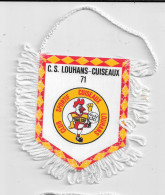 Fanion, Sports, Football   C.S. LOUHANS-CUISEAUX - Uniformes Recordatorios & Misc