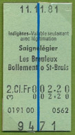 11/11/81 , SAIGNELÉGIER , LES BREULEUX - BOLLEMENT O ST. BRAIS , TICKET DE FERROCARRIL , TREN , TRAIN , RAILWAYS - Europe