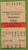 11/11/81 , SAIGNELÉGIER , SOUBEY , SCEUT O LA ROCHE - LA CHAUX D'ABEL , TICKET DE FERROCARRIL , TREN , TRAIN , RAILWAYS - Europe