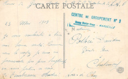 24-5396 :  OBLITERATION FRANCHISE MILITAIRE. CENTRE DE GROUPEMENT N° 13. CAMP VICTOR-HUGO. MARSEILLE. BOUCHES-DU-RHONE - Guerra Del 1914-18