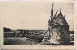 C. P. A. : 11 : CASTELNAUDARY : Le Moulin Et Les Casernes - Castelnaudary