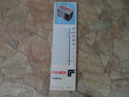 Termometre Publicitaire  Bateries  Fulman  Haut 68 Cm Dans Son Jus - Tin Signs (after1960)