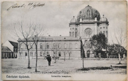 C. P. A. : Hongrie : Udvözlet Györböl : Izraelita Templom, Synagogue  En 1914 - Ungarn