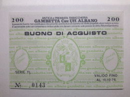 BUONO D' ACQUISTO 200 LIRE ANTICA E PREMIATA TABACCHERIA GAMBETTA 1976 (A.23) - [10] Chèques