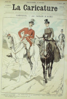 La Caricature 1886 N°353 Candeur Caran D'Ache Leroy Par Luque Chasseurs Draner Sorel Trock - Tijdschriften - Voor 1900