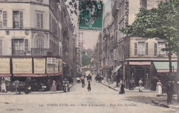 Paris XVII Rue D'Armaillé Rue Des Acacias - édit. Cadot Colorisée Circulée 1907 - District 17