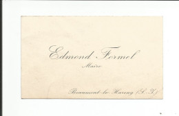 76 - BEAUMONT LE HARENG - Edmond Formel  ( Maire ) - Visiting Cards