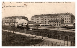 Epinal - Casernes De La Madeleine - 56° Régiment D'Infanterie Et 10° Compagnie D'Ouvriers - Epinal