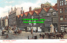 R541213 Old Houses. Holborn. London. 1907 - Other & Unclassified