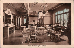 ! Alte Ansichtskarte Aus Zürich, Hotel Habis Royal, 1915 - Zürich