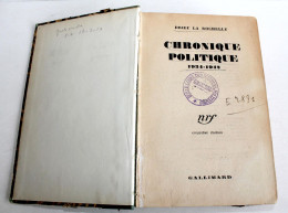 CHRONIQUE POLITIQUE 1934-1942 Par DRIEU LA ROCHELLE, 5e EDITION 1943 GALLIMARD / ANCIEN LIVRE XXe SIECLE (2603.131) - Política