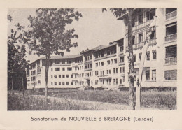 Sanatorium De NOUVIELLE à BRETAGNE (Landes) - Altri & Non Classificati
