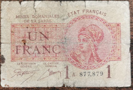 Billet De 1 Franc MINES DOMANIALES DE LA SARRE état Français A 877879  Cf Photos - 1947 Sarre