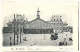 ROUBAIX - La Gare Du Nord - Roubaix