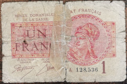 Billet De 1 Franc MINES DOMANIALES DE LA SARRE état Français A 128536  Cf Photos - 1947 Sarre