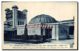 CPA Paris Exposition Des Arts Decoratifs Pavillon Sue Et Mare  - Tentoonstellingen
