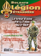 Fascicule N°17 - Soldats De La Légion Etrangère " Le Tireur D'élite FR12,7mm Du 2° REP  " _RLSPLé-17 - Français