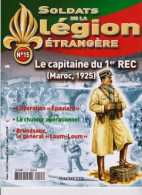 Fascicule N°15 - Soldats De La Légion Etrangère " Le Capitaine Du 1° REC 1925 " _RLSPLé-15 - Frans