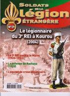 Fascicule N° 29 - Soldats De La Légion Etrangère " Légionnaire 3° REI KOUROU 2004 " _RLSPLé-29 - Francese