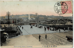 Benten-Bridge Street Yokohama Circulée En 1911 - Yokohama