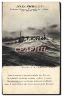 CPA Bateau Jules Michelet Croiseur Cuirasse Francais De 1er Rang  - Warships