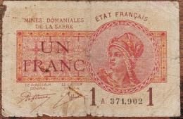Billet De 1 Franc MINES DOMANIALES DE LA SARRE état Français A 371902  Cf Photos - 1947 Saarland
