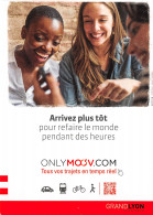 Arrivez Plus Tot Pour Refaire Le Monde ONLY MOOVCOM 8(scan Recto-verso) MB2311 - Publicité