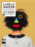 LA BELLE SAISON Des Arts Vivants Avec L Enfance Et La Jeunesse 2(scan Recto-verso) MB2318 - Reclame