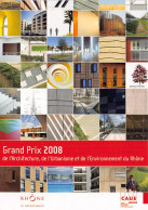 L Observatoire Caue Rhone Grand Prix 2008 De La Rchitecture 23(scan Recto-verso) MB2318 - Publicité