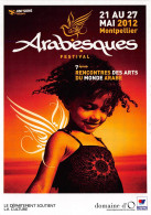 ARABESQUE FESTIVAL 1eme Rencontres Des Art Du Monde  Arabe Montpellier 16(scan Recto-verso) MB2318 - Publicité