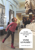 Musee Des Beaux Arts De LYON VIVRE LE MUSEE 23(scan Recto-verso) MB2319 - Advertising