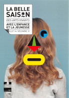 LA BELLE SAISON Des Arts Vivants Avec L Enfance Et La Jeunesse 19(scan Recto-verso) MB2323 - Publicité