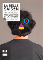 LA BELLE SAISON Des Arts Vivants Avec L Enfance Et La Jeunesse 21(scan Recto-verso) MB2323 - Publicité