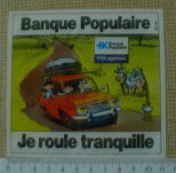 AUTOMOBILE : BANQUE POPULAIRE - JE ROULE TRANQUILLE - Stickers