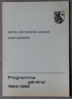 SAINT-GINGOLPH (Valais, Suisse, Haute-Savoie, France), Cartel Des Sociétés Locales, 1984-85 - Programs