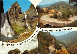 LES CASCADES DU RAY PIC Et La Magnifique Route De Burzet A Lachamp Raphael 3(scan Recto-verso) MB2377 - Altri & Non Classificati