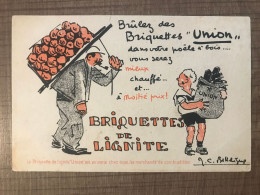 Brulez Des Briquettes "union" Briquettes De Lignite - Reclame