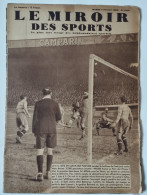 Le Miroir Des Sports - 7 Fevrier 1939 (N. 1049) - Sonstige & Ohne Zuordnung