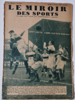 Le Miroir Des Sports - 14 Fevrier 1939 (N. 1050) - Andere & Zonder Classificatie