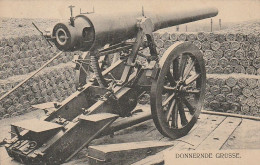 AK Donnernde Grüße - Deutsches Geschütz In Stellung - Artillerie - 1912 (69030) - Weltkrieg 1914-18