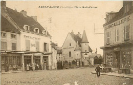 21* ARNAY LE DUC Place Sadi Carnot                MA91-0592 - Autres & Non Classés