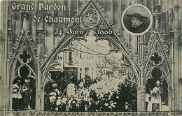 52* CHAUMONT  Grand Pardon 1906                 MA93,0970 - Chaumont