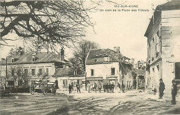 02* VIC SUR AISNE  Place Des Tilleuls  WW1            MA94,0056 - Chauny