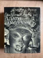 La Civilisation De L'Inde Ancienne - Sonstige & Ohne Zuordnung